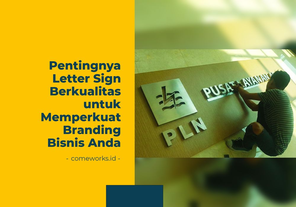 pentingnya leter sign berkualitas.jpg