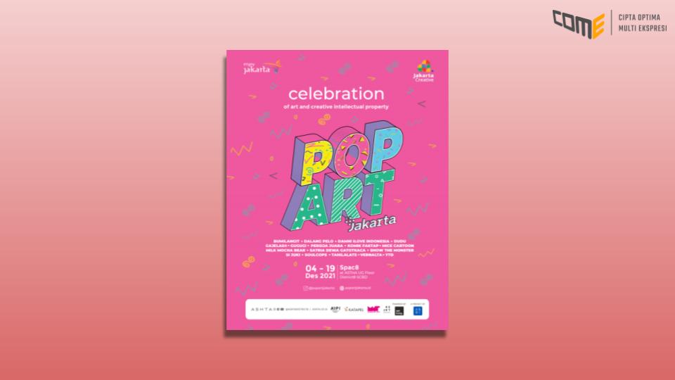 Event Pop Art Jakarta 2022 Digelar di Senayan Park Jakarta